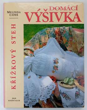Melinda Coss: Domácí výšivka