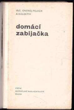 Ondrej Pelech: Domácí zabíjačka