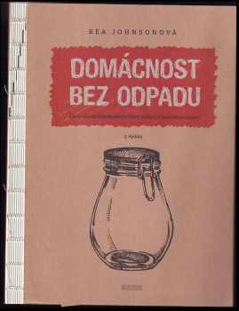 Béa Johnson: Domácnost bez odpadu