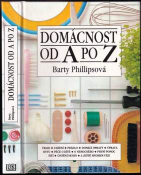 Barty Phillips: Domácnost od A po Z