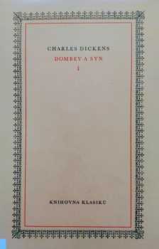 Dombey a syn : I - Charles Dickens (1964, Státní nakladatelství krásné literatury a umění) - ID: 147487
