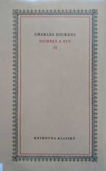 Dombey a syn : II - Charles Dickens (1964, Státní nakladatelství krásné literatury a umění) - ID: 147488