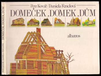 Petr Kovář: Domeček, domek, dům