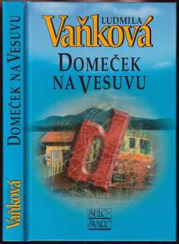 Domeček na Vesuvu - Ludmila Vaňková (2012, Šulc - Švarc) - ID: 1602363