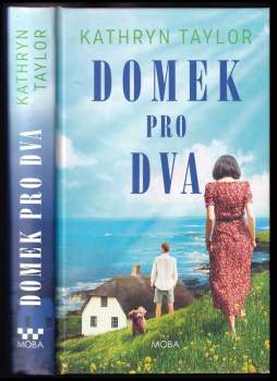 Kathryn Taylor: Domek pro dva