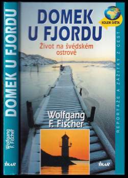 Wolfgang F Fischer: Domek u fjordu