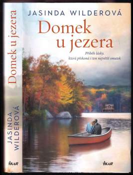 Jasinda Wilder: Domek u jezera
