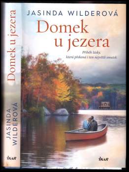 Jasinda Wilder: Domek u jezera