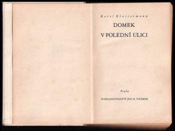 Karel Klostermann: Domek v Polední ulici