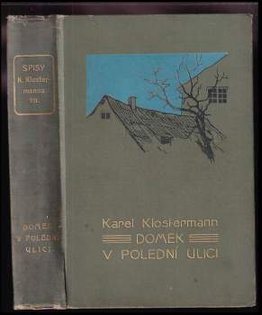 Domek v Polední ulici ; [Chuchláci ; Kochanovské epopeje]