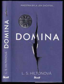 L. S Hilton: Domina