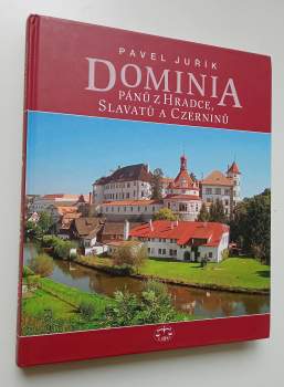 Pavel Juřík: Dominia pánů z Hradce, Slavatů a Czerninů