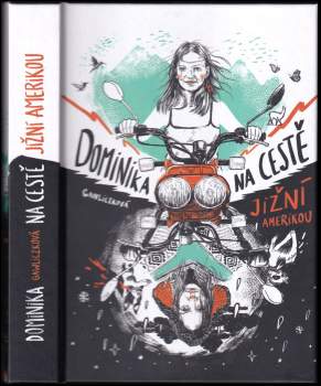 Dominika na cestě Jižní Amerikou