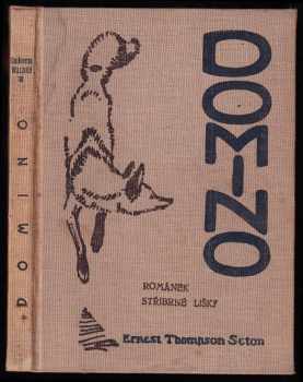 Ernest Thompson Seton: Domino
