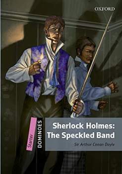 Dominoes Starter Sherlock Holmes The Adventure of the Speckled Band with Mp3 (2nd)