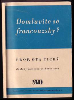 Ota Tichý: Domluvíte se francouzsky?