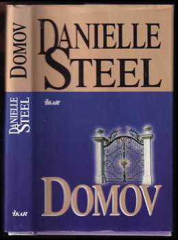 Danielle Steel: Domov