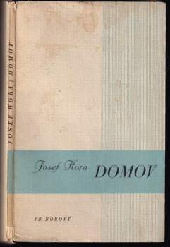 Josef Hora: Domov