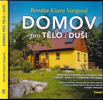 Renáta Vargová,: Domov pro tělo i duši
