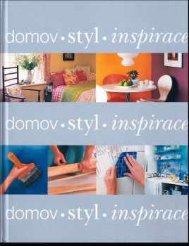 Domov, styl, inspirace