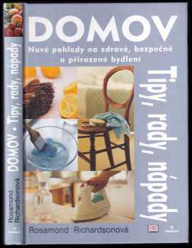 Rosamond Richardson: Domov