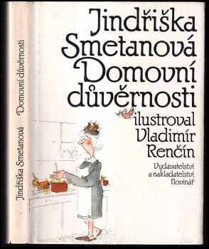 Domovní důvěrnosti - Jindřiška Smetanová (1990, Vydavatelství a nakladatelství "Novinář") - ID: 753650