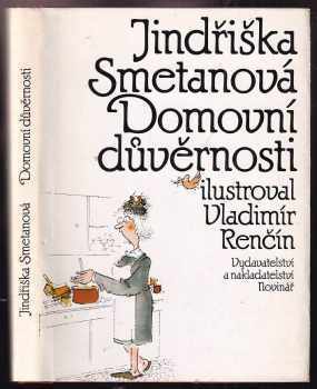 Domovní důvěrnosti - Jindřiška Smetanová (1990, Vydavatelství a nakladatelství "Novinář") - ID: 488397
