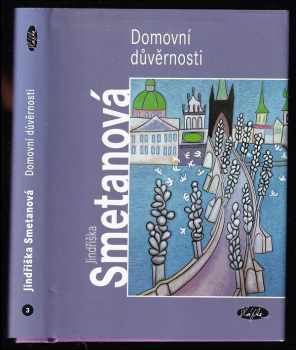 Domovní důvěrnosti - Jindřiška Smetanová (2004, Slávka Kopecká) - ID: 847920