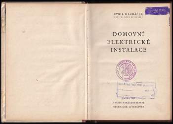 Cyril Macháček: Domovní elektrické instalace