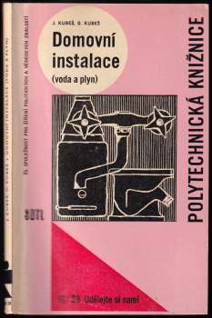 Josef Kubeš: Domovní instalace (voda a plyn)