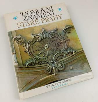 Lydia Petráňová: Domovní znamení staré Prahy