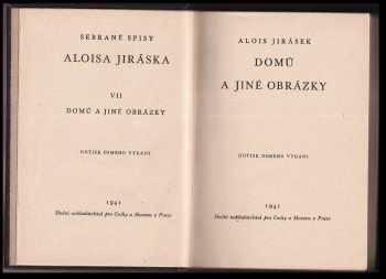 Alois Jirásek: Domů a jiné obrázky