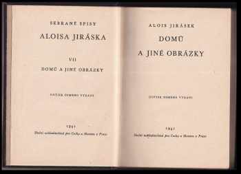 Alois Jirásek: Domů a jiné obrázky