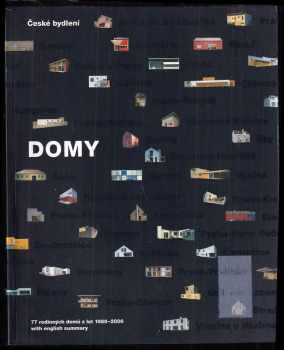 Karel Doležel: Domy : 77 rodinných domů z let 1989-2006