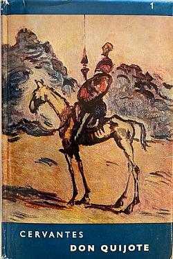 Miguel de Cervantes Saavedra: Dômyselný rytier Don Quijote de la Mancha