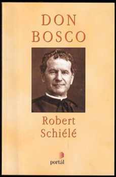Robert Schiélé: Don Bosco