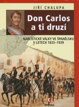 Don Carlos a ti druzí