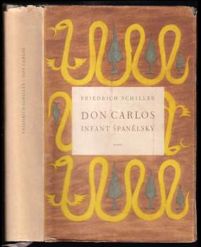 Friedrich Schiller: Don Carlos, infant španělský