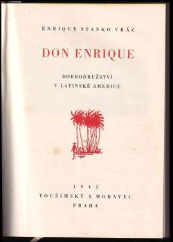 Enrique Stanko Vráz: Don Enrique