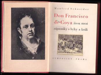 Manfred Schneider: Don Francisco de Goya