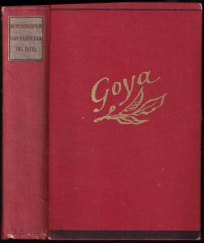Manfred Schneider: Don Francisco de Goya