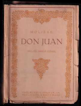 Molière: Don Juan, aneb, Kamenný kvas : komedie o 5 děj : [1665].