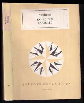 Molière: Don Juan ; Lakomec