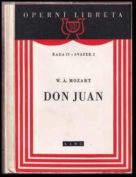 Wolfgang Amadeus Mozart: Don Juan : opera o 2 dějstvích