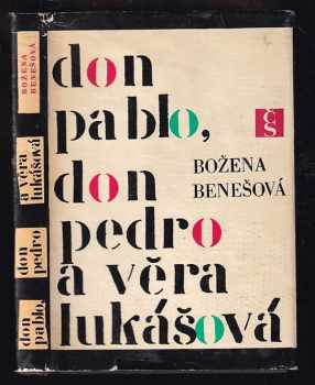 Don Pablo, don Pedro a Věra Lukášová - Božena Benešová (1966, Československý spisovatel) - ID: 59892