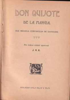 Miguel de Cervantes Saavedra: Don Quijote de la Mancha