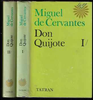 Miguel de Cervantes Saavedra: Don Quijote