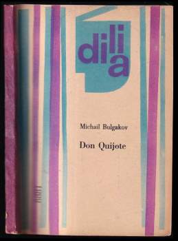 Michail Afanas'jevič Bulgakov: Don Quijote
