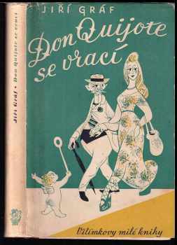 Don Quijote se vrací - Jiří Gráf (1948, Jos. R. Vilímek) - ID: 438941