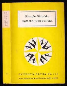 Ricardo Güiraldes: Don Segundo Sombra